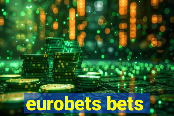 eurobets bets